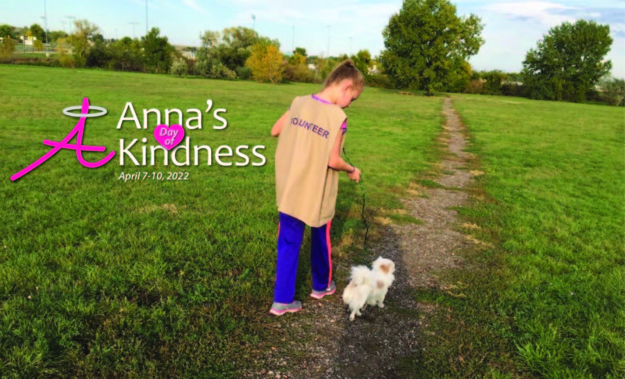 Anna’s Day of Kindness 2022: Honoring Her Compassion
